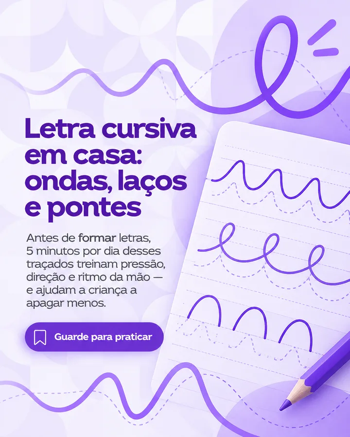 Publicação do Cantinho do Saber: letra cursiva em casa