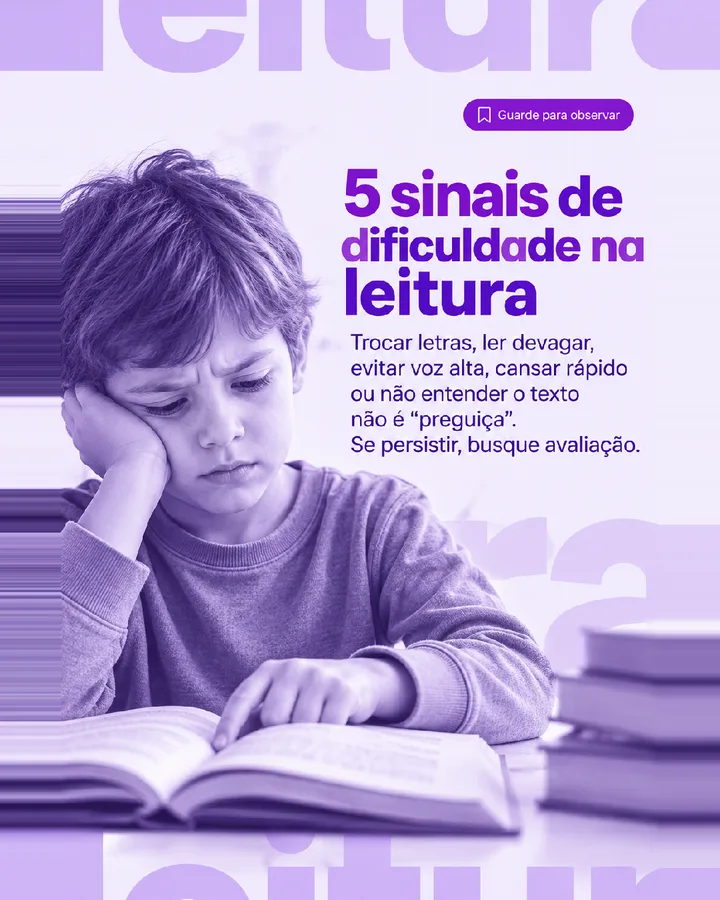Publicação do Cantinho do Saber: 5 sinais de dificuldade na leitura